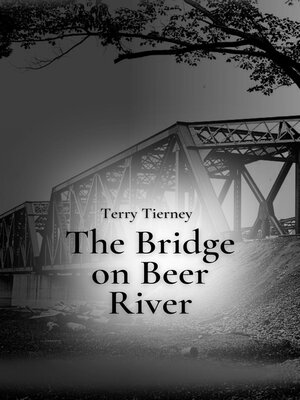 cover image of The Bridge On Beer River